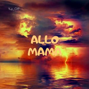 Allo mama