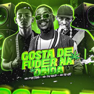 Gosta de Fuder na Onda (Brega Funk)