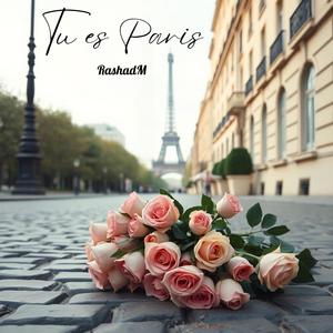 Tu es Paris