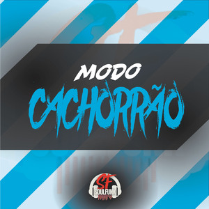 Modo Cachorrão