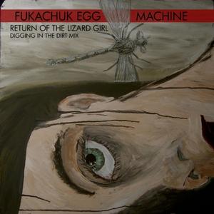 Return of the Lizard Girl (Digging in the Dirt Mix)