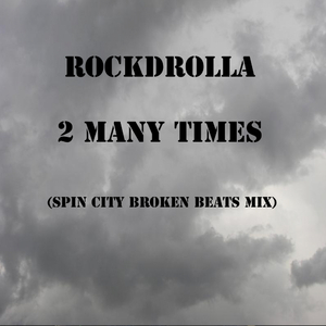 2 Many Times (Spin City Broken Beats Remix)