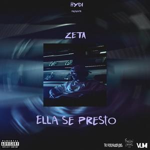 Ella se presto (feat. Zeta)