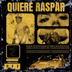 QUIERE RASPAR