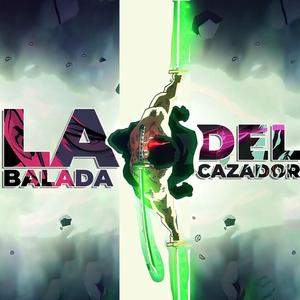 La balalada del cazador Versión 2