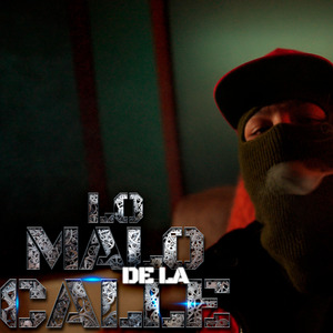 Lo Malo de la Calle