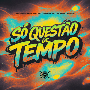 Só Questão de Tempo