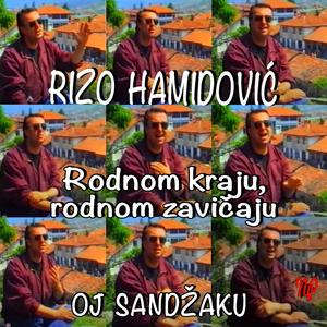 Rodnom kraju, rodnom zavičaju (Oj Sandžaku)