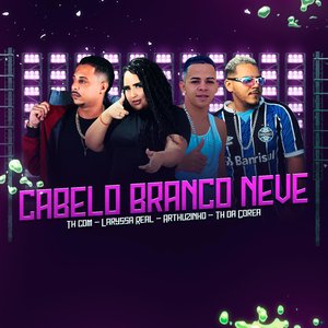 Cabelo Branco Neve (feat. Arthurzinho)