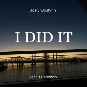 I DID IT