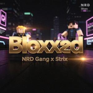 Bloxxed (feat. Strix)