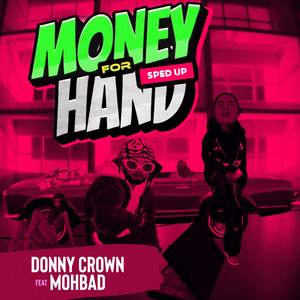 Money For Hand (Sped Up)