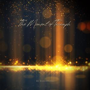 The Moment of Triumph