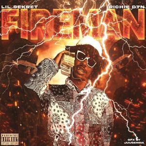 FIREMAN (feat. Richie DTN)