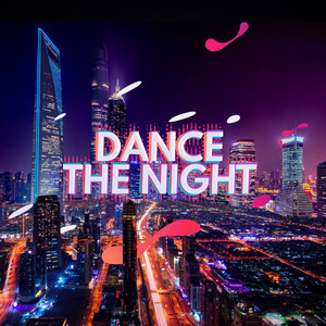 Dance the Night (Original Mix)