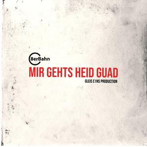 Mir gehts heid guad