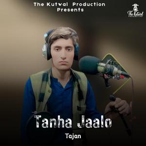 Tanha Jaalo (Chilasi Song) (feat. Tajan)