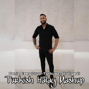 Turkish Halay Mashup (feat. Grup Turkuaz Stuttgart)