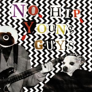 No Hip Young Guys