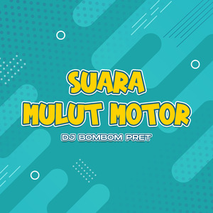 Suara Mulut Motor