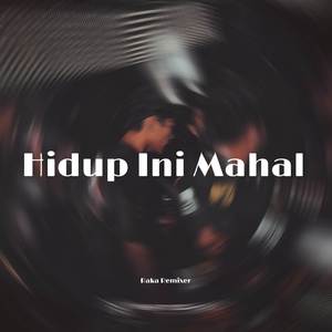 Hidup Ini Mahal (Remix)