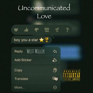 Uncommunicated love