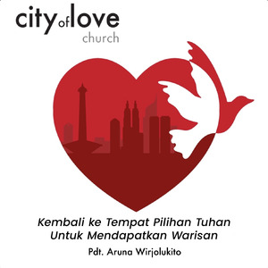 Kembali ke Tempat Pilihan Tuhan Untuk Mendapatkan Warisan