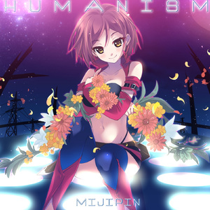 HUMANISM (feat. MEIKO)