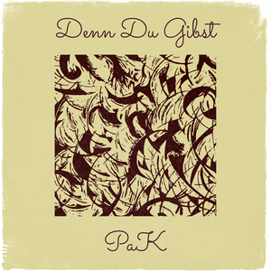 Denn Du Gibst