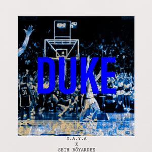 DUKE (feat. Seth Boyardee)