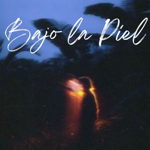 Bajo la Piel