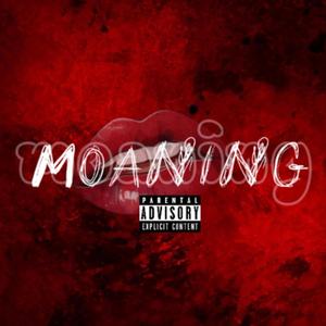Moaning