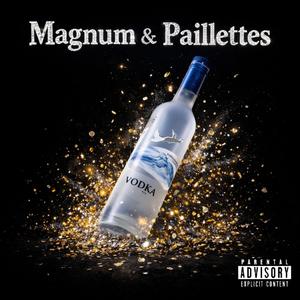Magnum & Paillettes