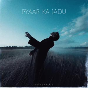 Pyaar Ka Jadu