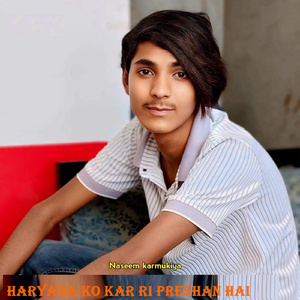 Haryana Ko Kar Ri Preshan Hai
