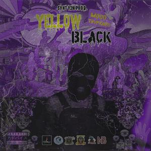 YELLOW BLACK (feat. VYDO KILLER & THE MOZZ)
