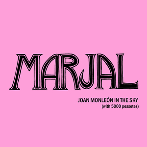 Joan Monleón in the Sky (with 5000 pessetes)