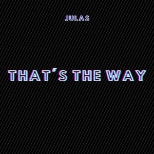 That's The Way