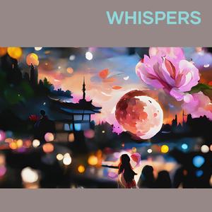Whispers