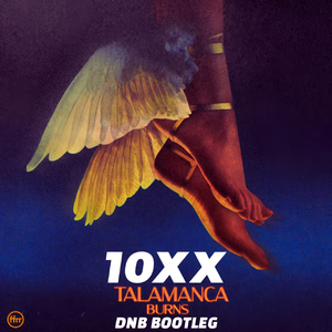 Talamanca (10xx DnB Bootleg)