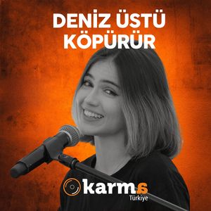 Deniz Üstü Köpürür (#KarmaAkustik)