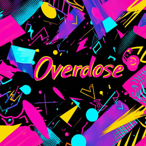 Overdose