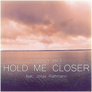 Hold Me Closer