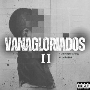 Vanagloriados 2