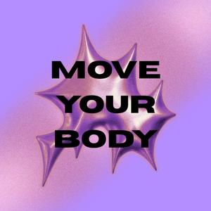 MOVE YOUR BODY (feat. Dawishous)