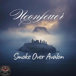 Smoke Over Avalon