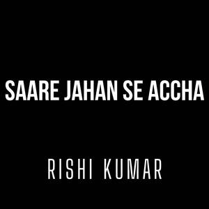 Saare Jahan Se Accha (Instrumental Version)