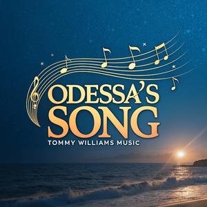 ODESSA'S SONG