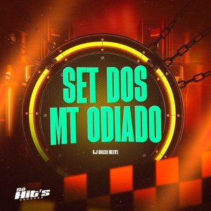 Set dos Mt Odiado
