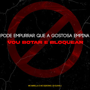 Pode Empurrar Que a Gostosa Empina Vou Botar e Bloquear